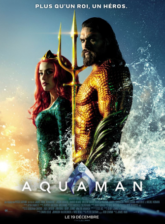 Aquaman un film de super héros qui captive après  Batman, Superman, Wonder Woman…