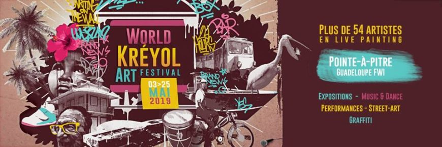World Kreyol Art Festival – Pointe à Pitre jusqu’au 26 mai