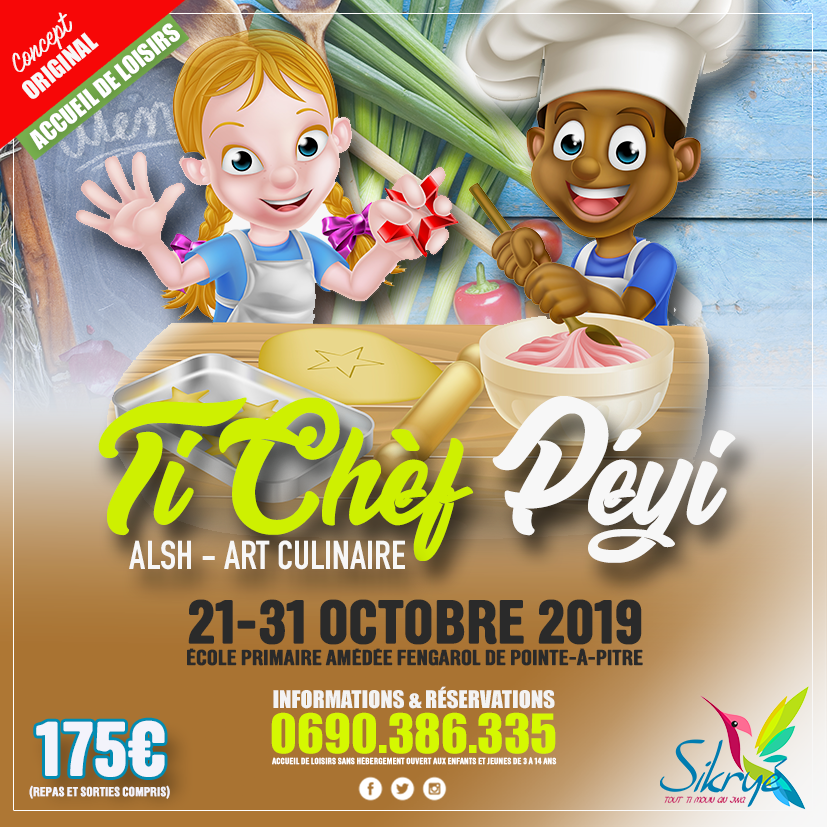 Vacance de la Toussaint- TI CHEF PEYI  du 21 au 31 Octobre – Sikryé Association