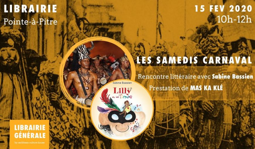 Les Samedis Carnaval : Mas Ka Klé (Pointe-à-Pitre)