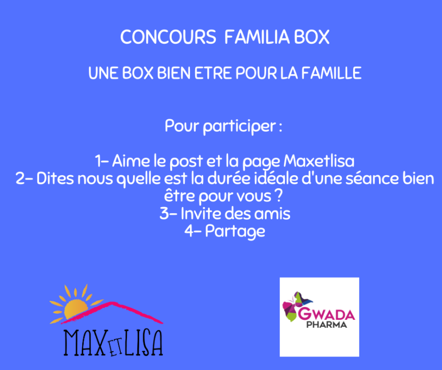 Concours Familia box avec Gwada Pharmacie  » Box Bien être » – Janvier 2020