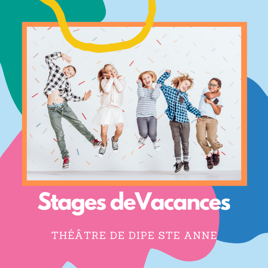 Stage de Vacances – Sainte Anne