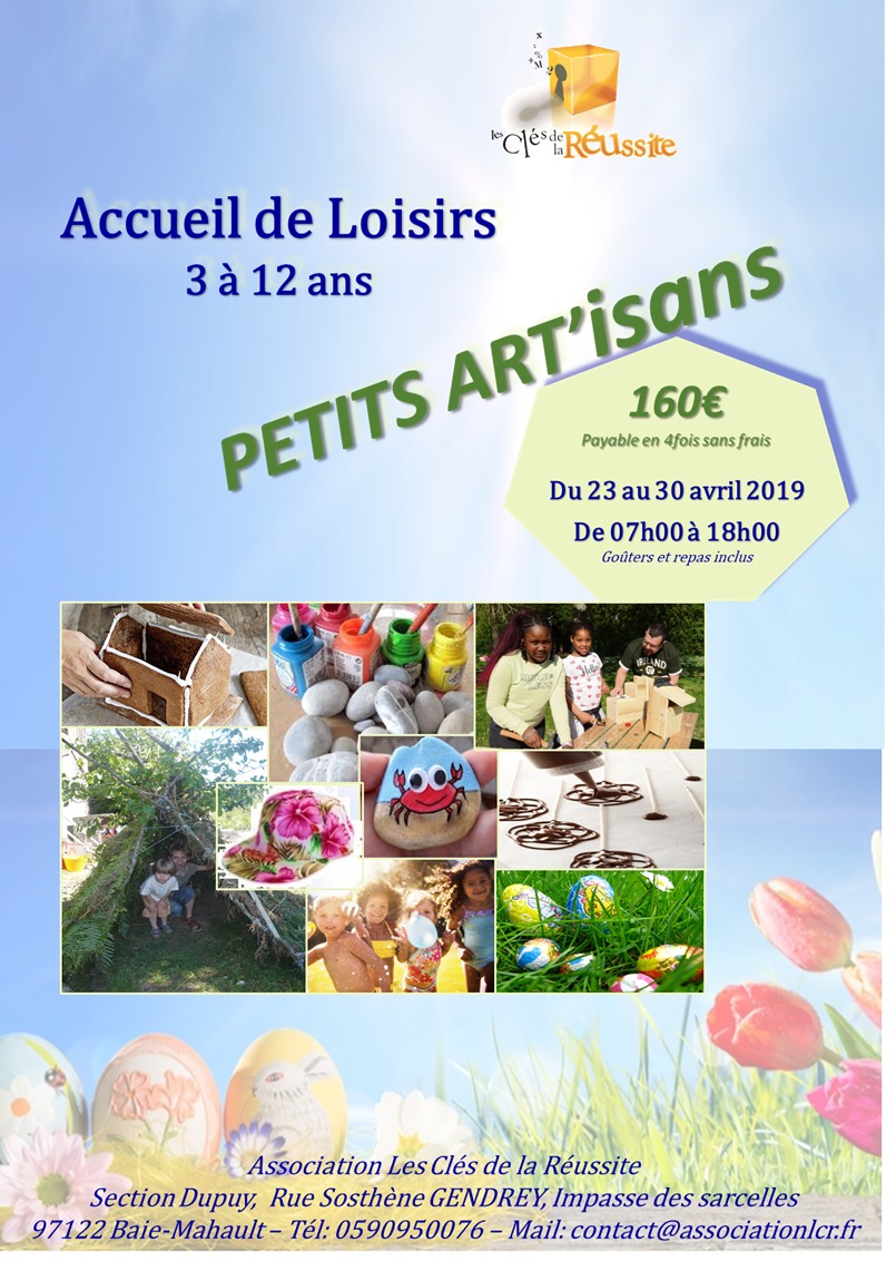 PETITS ART’Isans – Vacances de Pâques du 23 au 30 avril 3-12 ans