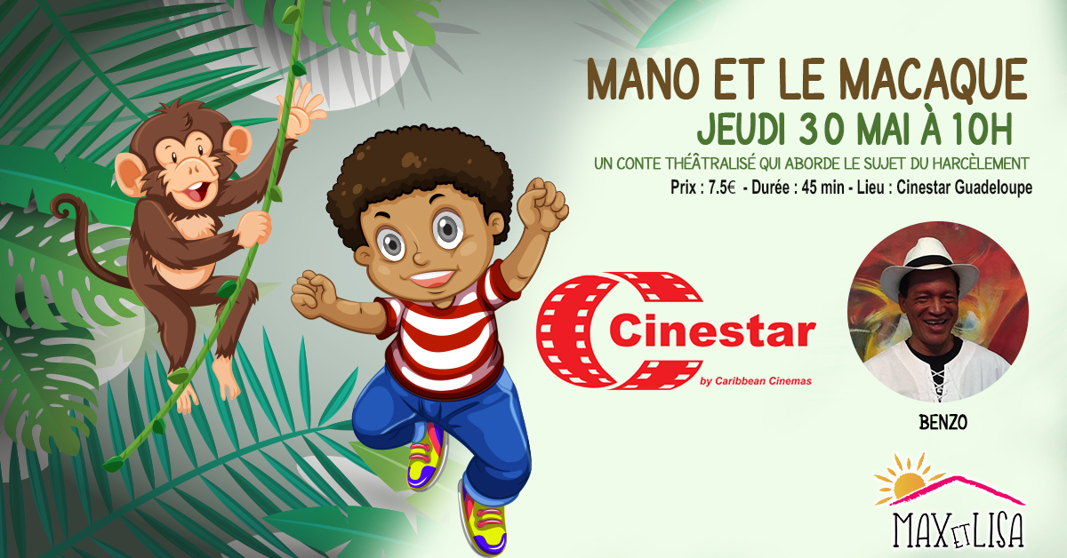 Mano et le macaque le 30 mai à 10h au Cinestar à partir de 4 ans -7,5€