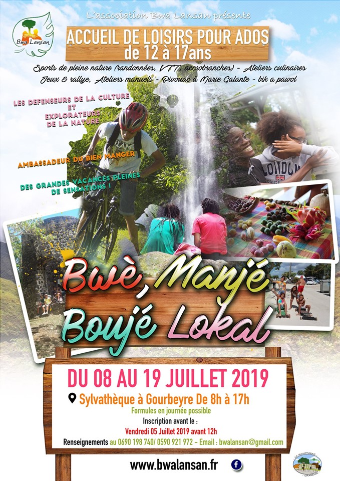 DU 8 AU 19 JUILLET 2019- 12 -17 ans -« BWÈ, MANJÉ, BOUJÉ LOKAL » – Gourbeyre – Bwa Lansan