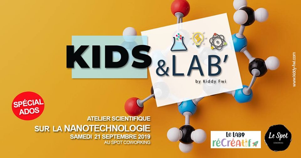 Kids & Lab’ – Atelier scientifique « Découvre la nanotechnologie »