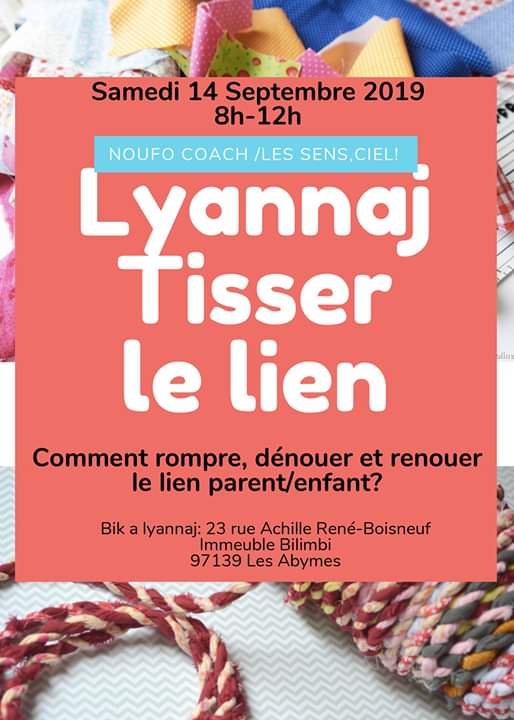 Lyannaj, tisser le lien parent/enfant