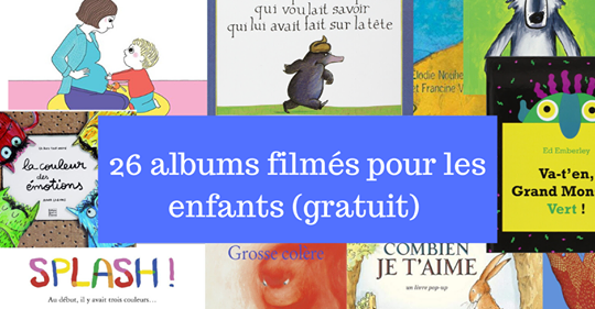 DES LIVRES FILMES POUR ENFANTS !