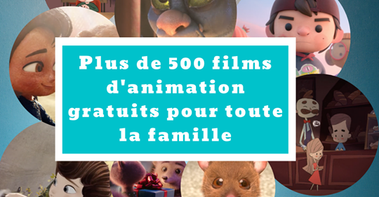 Idée du jour : PLUS DE 500 FILMS d’ANIMATION