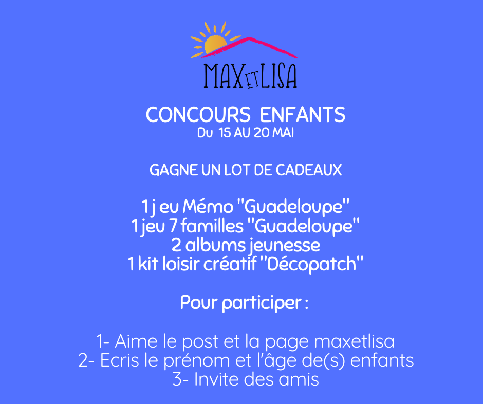 Concours enfant avec Jeux Caraïbes et Maxetlisa