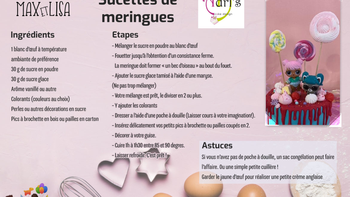 Ma p’tite recette : Sucettes de meringues