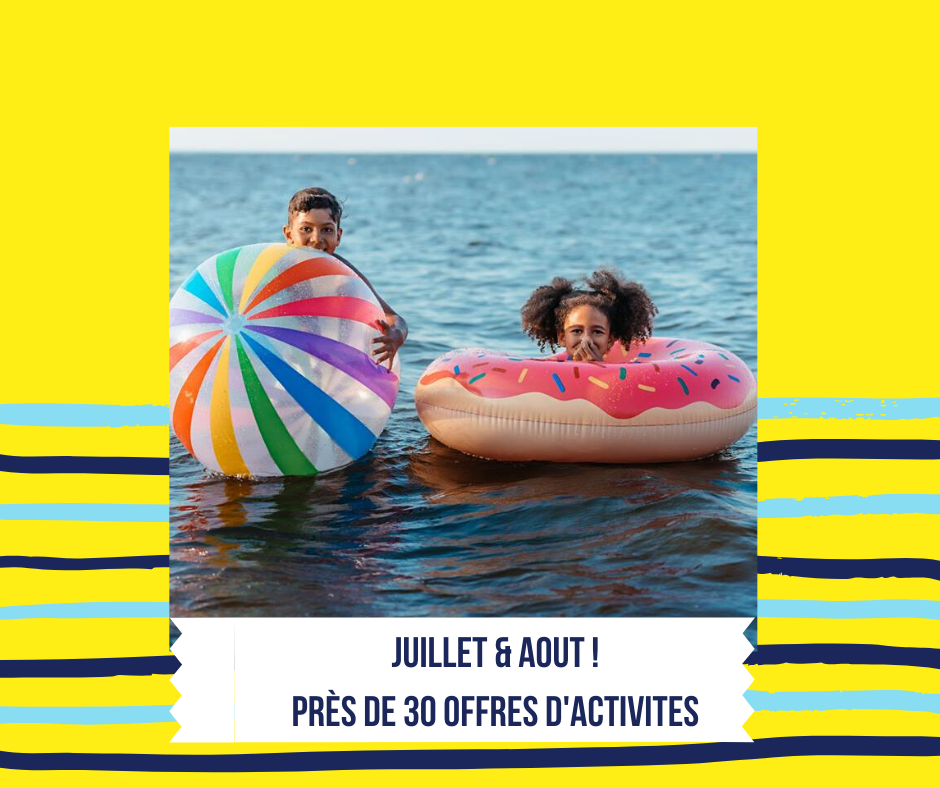 Vacances Scolaires ! Près de 30 offres d’activités