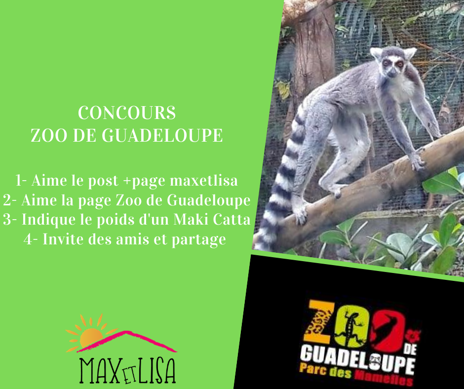 Merci le Zoo de Guadeloupe pour ce concours