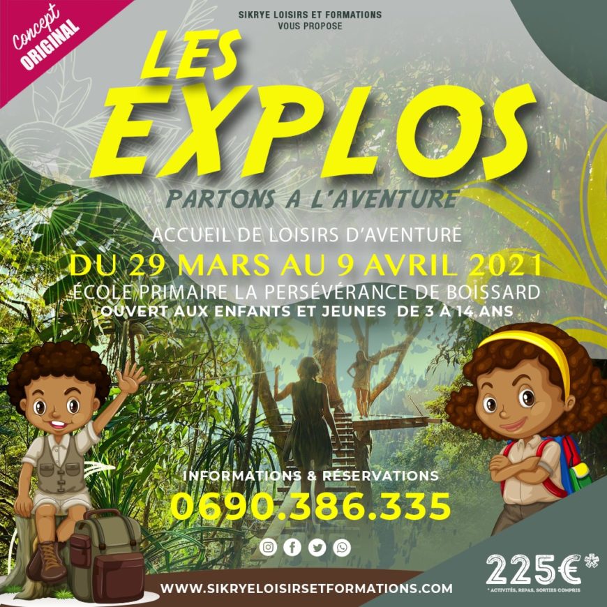 Vacances de  Pâques -LES EXPLOS – Abymes