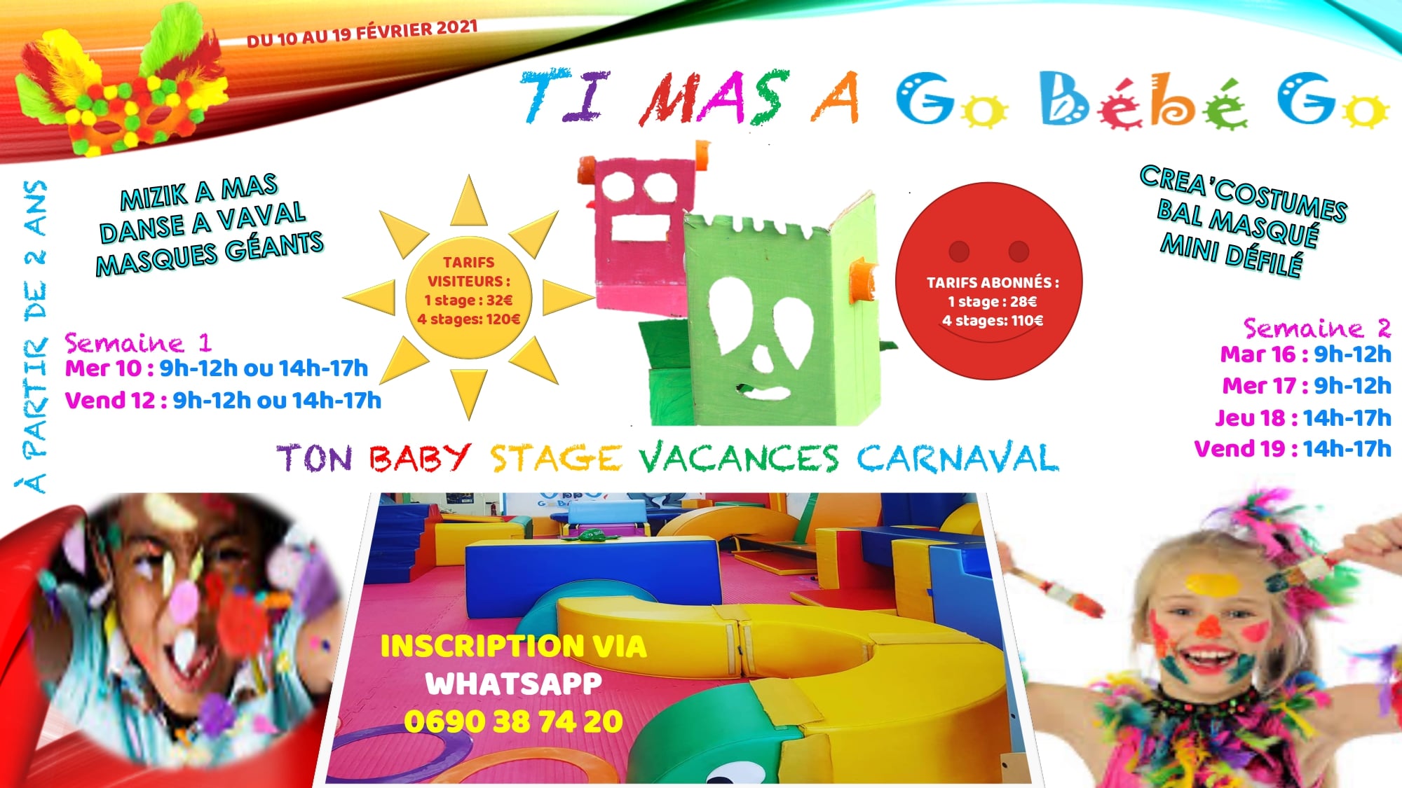 Vacances de carnaval – Baby stage – Abymes