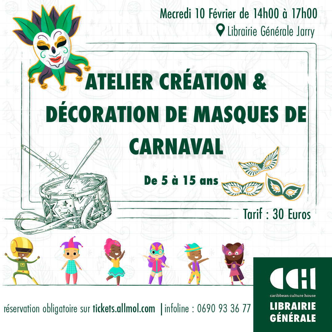 Vacances de Carnaval -Ateliers masques de Carnaval – Baie-Mahault