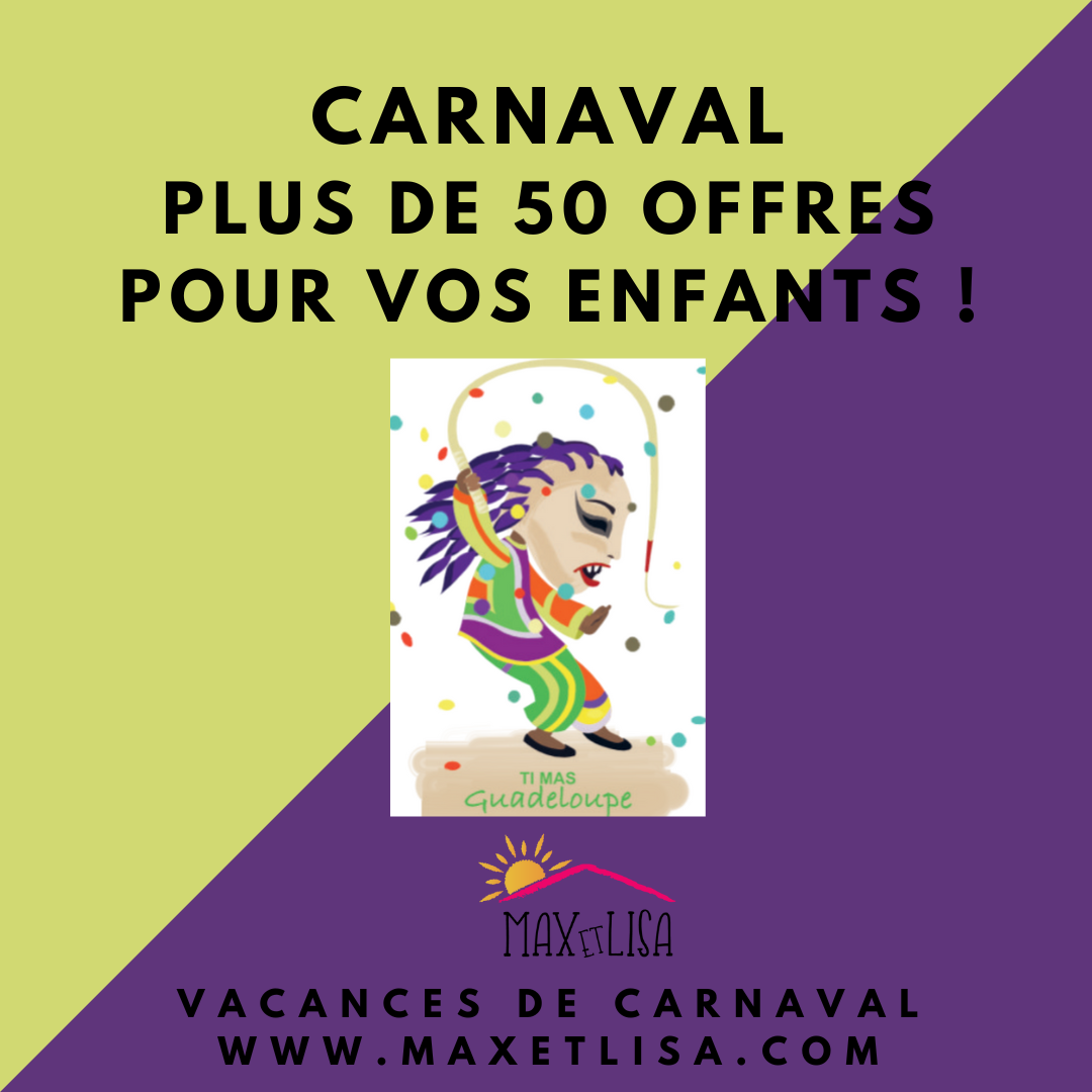 CARNAVAL ! Plus de 50 offres pour les enfants durant les vacances !