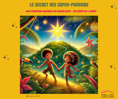 Le secret des super-pouvoirs – une aventure de l’Avent