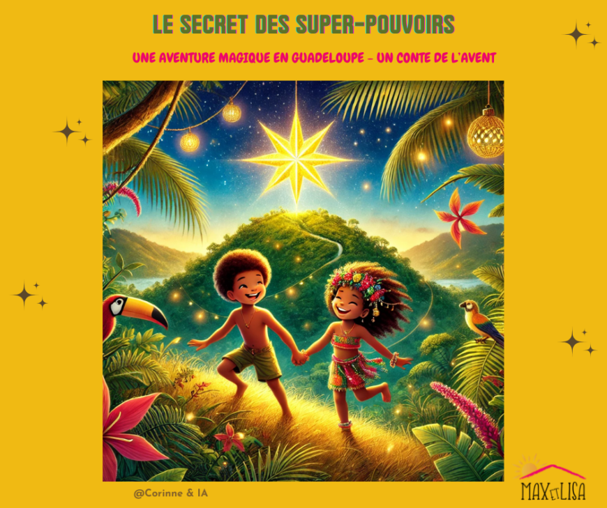 Le secret des super-pouvoirs – une aventure de l’Avent