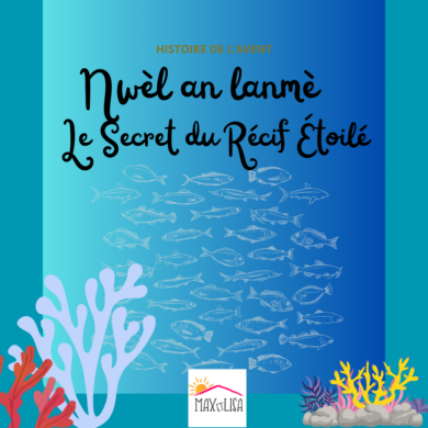 Histoire de l’avent : Nwèl an lanmè – Le Secret du Récif Étoilé